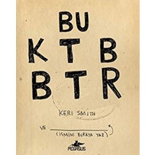Pegasus Yayınları Bu Kitabı Bitir Keri Smith Ciltsiz Normal Boy 208 Sayfa Türkçe Basım