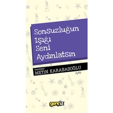İz Yayıncılık Sonsuzluğun Işığı Seni Aydınlatsın