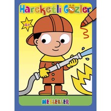 0-6 Yaş Yayınları Meslekler - Hareketli Gözler