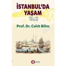 Bilimya Yayınevi Istanbul Da Yaşam 18. ve 19. Yüzyıllar