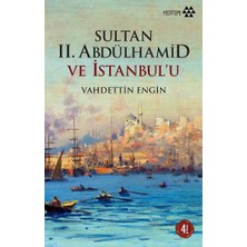 Yeditepe Yayınevi Sultan 2. Abdülhamid ve Istanbul'u