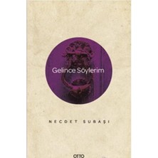 Otto Yayınları Gelince Söylerim