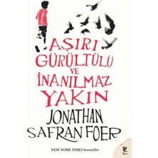 Siren Yayınları Aşırı Gürültülü ve Inanılmaz Yakın