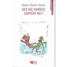 Can Çocuk Yayınları Sen Hiç Kebikeç Gördün Mü?