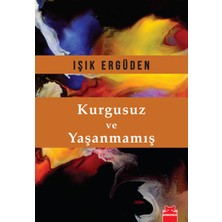 Kırmızı Kedi Yayınevi Kurgusuz ve Yaşanmamış