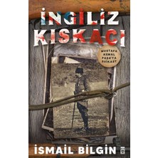 Timaş Yayınları Ingiliz Kıskacı - Mustafa Kemal Paşa’ya Suikast