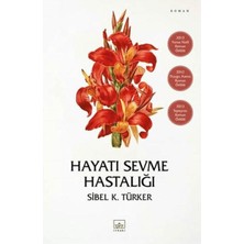 İthaki Yayınları Hayatı Sevme Hastalığı