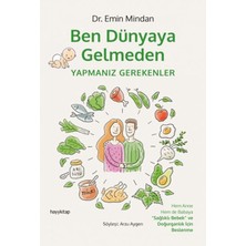 Hayy Kitap Ben Dünyaya Gelmeden Yapmanız Gerekenler
