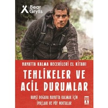 Genç Timaş Tehlikeler ve Acil Durumlar – Hayatta Kalma Becerileri El Kitabı 11