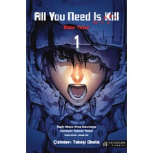 Akılçelen Kitaplar All You Need Is Kill 1 - Öldür Yeter - 1 Normal Boy 100 Sayfa Türkçe
