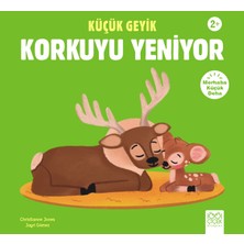 1001 Çiçek Kitaplar Küçük Geyik Korkuyu Yeniyor
