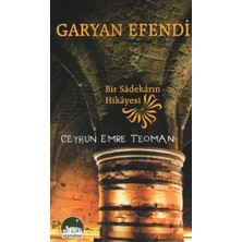 Kent Kitap Garyan Efendi  Bir Sadekarın Hikayesi