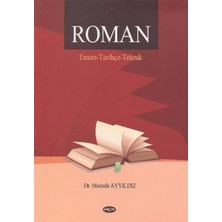 Akçağ Yayınları Roman / Tanım - Tarihçe - Teknik
