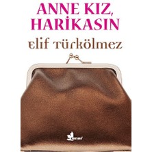 Çınar Yayınları Anne Kız, Harikasın