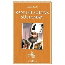 Sancak Yayınları Avrupa Fatihi Kanuni Sultan Süleyman