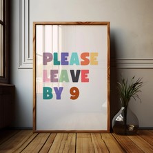 Ninastore Lütfen Saat 21:00'e Kadar Ayrılın Posteri/ Ev Sahibi Hediyesi/ Kızlara Özel Alıntı Baskısı