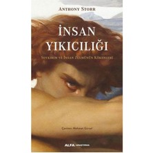 Insan Yıkıcılığı: Soykırım ve Insan Zulmünün Kökenleri