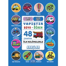 Parıltı Yayınları Ilk Kelimelerle Araçlar - Yapıştır-Boya-Öğren