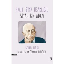 Everest Yayınları Halit Ziya Uşaklıgil - Siyah Bir Adam