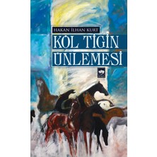 Ötüken Neşriyat Köl Tigin Ünlemesi