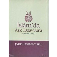 İnsan Yayınları Islam'da Aşk Tasavvuru  Hanbelilik Örneği