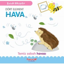 Yumurcak Yayınları Küçük Hikâyeler Dört Element Hava