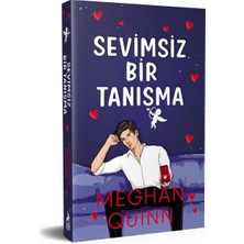 Ren Kitap Sevimsiz Bir Tanışma Meghan Quinn 2022 Yılı Ciltsiz 432 Sayfa Aşk Hikâyesi