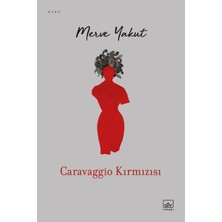 İthaki Yayınları Caravaggio Kırmızısı