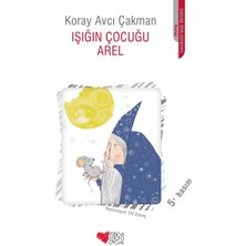 Can Çocuk Yayınları Işığın Çocuğu Arel