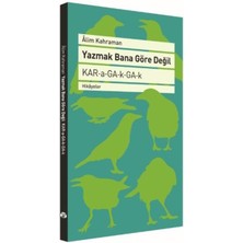 Büyüyen Ay Yayınları Yazmak Bana Göre Değil