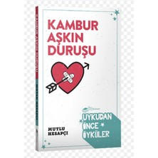 The Roman Kambur Aşkın Duruşu-Uykudan Önce Öyküler