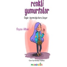 Mandolin Yayınları Renkli Yumurtalar - Özgür Ayrımcılığa Karşı Çıkıyor