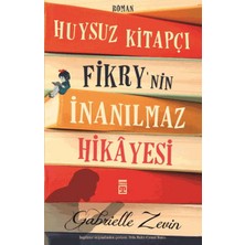 Timaş Yayınları Huysuz Kitapçı Fikrynin Inanılmaz Hikayesi