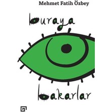 Koç Üniversitesi Yayınları Buraya Bakarlar