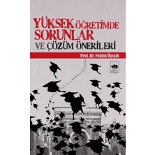 Ötüken Neşriyat Yüksek Öğretimde Sorunlar ve Çözüm Önerileri