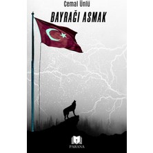 Parana Yayınları Bayrağı Asmak