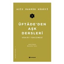 H Yayınları Üftadeden Aşk Dersleri - Vakıat Tercümesi