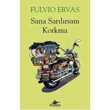 Pegasus Yayınları Sana Sarılırsam Korkma