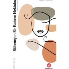 Flamingo Yayınları Bilinmeyen Bir Kadının Mektubu