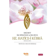 Çelik Yayınevi Ehli Beyt Ilk Müslüman ve Ilk Zevce Hz. Hatice-I Kübra