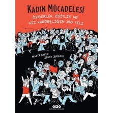 Yapı Kredi Yayınları Kadın Mücadelesi - Özgürlük, Eşitlik ve Kız Kardeşliğin 150 Yılı