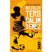 Ötüken Neşriyat Melekler Ters Çalım Yemez