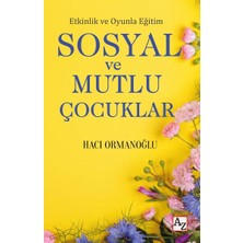 Az Kitap Etkinlik ve Oyunla Eğitim Sosyal ve Mutlu Çocuklar