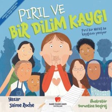 Sabri Ülker Vakfı Pırıl ve Bir Dilim Kaygı