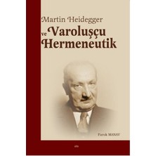Elis Yayınları Martin Heidegger ve Varoluşçu Hermeneutik