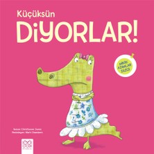 1001 Çiçek Kitaplar Küçüksün Diyorlar!