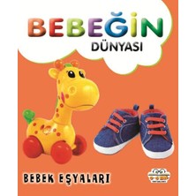 0-6 Yaş Yayınları Bebeğin Dünyası Bebek Eşyaları