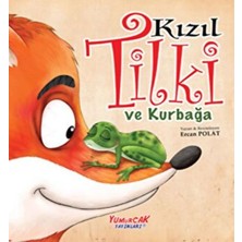 Yumurcak Yayınları Kızıl Tilki ve Kurbağa