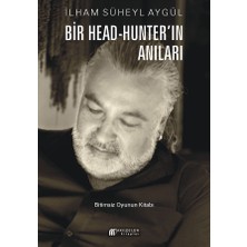 Akılçelen Kitaplar Bir Head-Hunter'ın Anıları