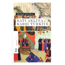 Ketebe Yayınları Batı Aklına Karşı Türkiye